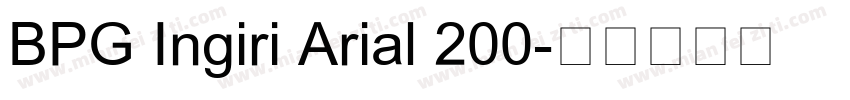 BPG Ingiri Arial 200字体转换